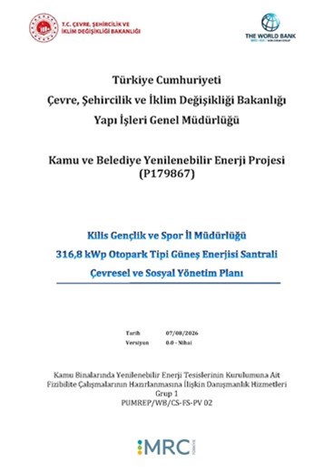 Kilis Gençlik ve Spor İl Müdürlüğü 316,8kWp Otopark Tipi Güneş Enerjisi Santrali Çevresel ve Sosyal Yönetim Planı